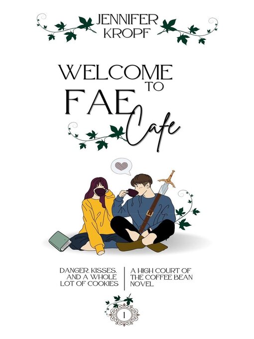 Title details for Welcome to Fae Cafe by Jennifer Kropf - Wait list
